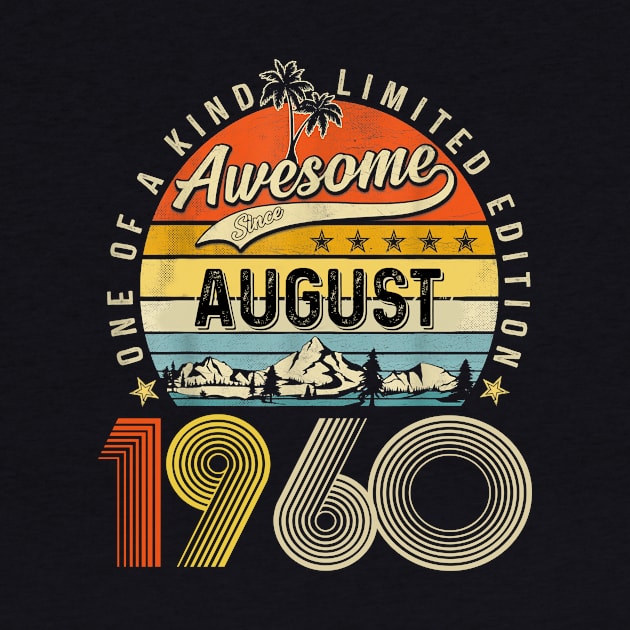 Awesome Since August 1960 Vintage 63rd Birthday by Marcelo Nimtz